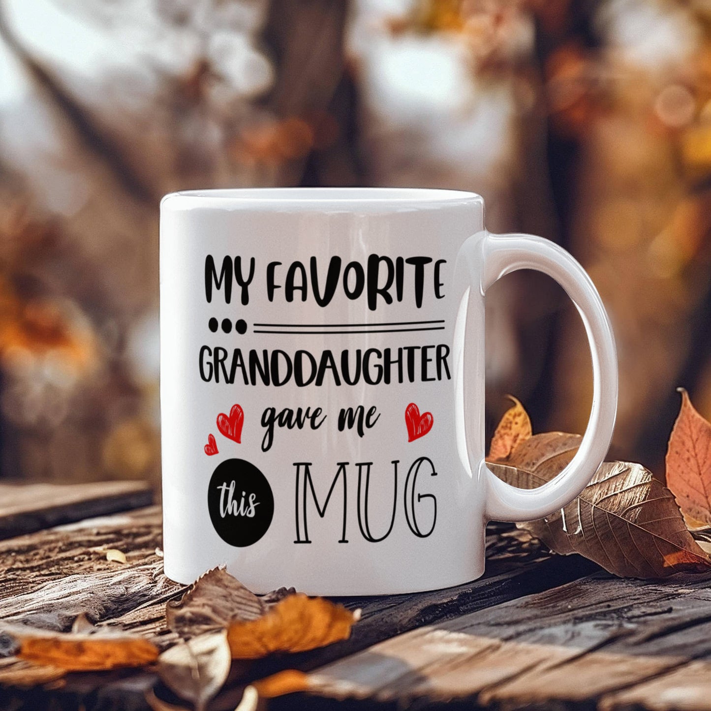 My Favorite Granddaughter | ceramic mug