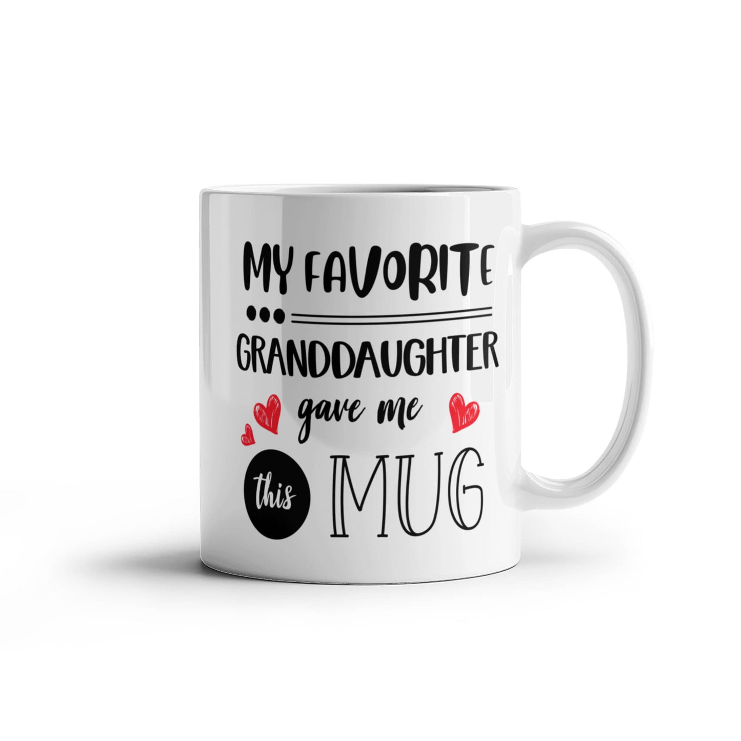 My Favorite Granddaughter | ceramic mug